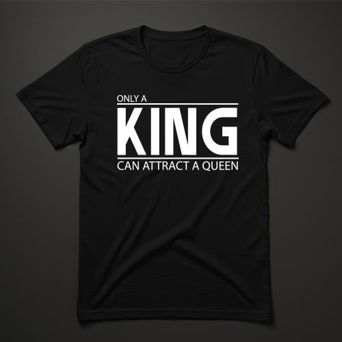 חולצת טישרט שחורה לגבר עם כיתוב "Only a King can attract a Queen"
